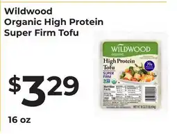 Lifethyme Wildwood Organic High Protein Super Firm Tofu offer