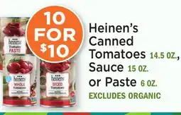 Heinen's Heinen's Canned Tomatoes 14.5 OZ., Sauce 15 OZ. or Paste 6 OZ offer