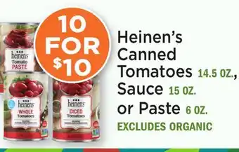 Heinen's Heinen's Canned Tomatoes 14.5 OZ., Sauce 15 OZ. or Paste 6 OZ offer