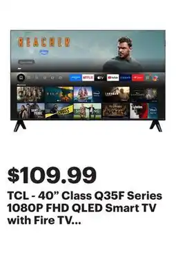 Best Buy TCL - 40 Class Q35F Series 1080P FHD QLED Smart TV with Fire TV (2025) offer