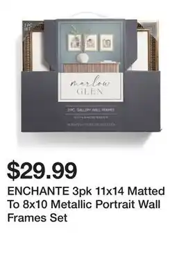 Marshalls ENCHANTE 3pk 11x14 Matted To 8x10 Metallic Portrait Wall Frames Set offer