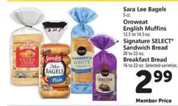 Safeway Sara Lee Bagels, Oroweat English Muffins, Signature SELECT Sandwich Bread, Breakfast Bread offer