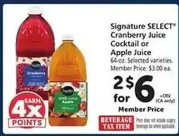 Safeway Signature SELECT Cranberry Juice Cocktail or Apple Juice offer