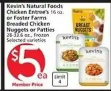 Albertsons Kevin's Natural Foods Chicken Entrée's or Foster Farms Breaded Chicken Nuggets or Patties offer