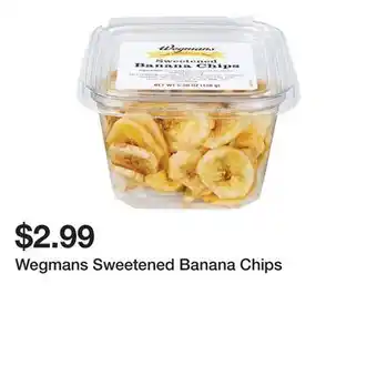 Wegmans Wegmans Sweetened Banana Chips offer