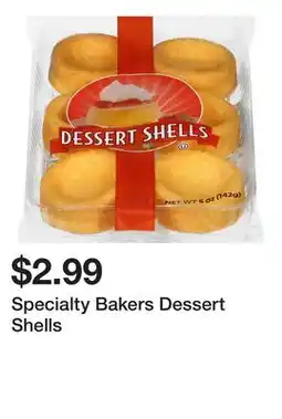 Wegmans Specialty Bakers Dessert Shells offer