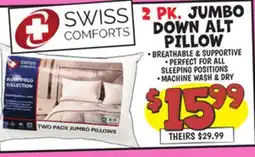 Ollie's SWISS COMFORT 2 PK. JUMBO DOWN ALT PILLOW offer