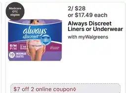 Walgreens Always Discreet Liners or Underwear offer