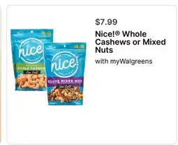 Walgreens Nice! Whole Cashews or Mixed Nuts offer