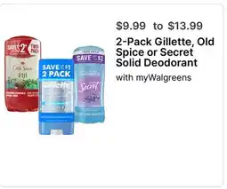 Walgreens 2-Pack Gillette, Old Spice or Secret Solid Deodorant offer