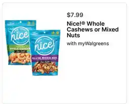 Walgreens Nice! Whole Cashews or Mixed Nuts offer