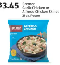 Aldi Bremer Garlic Chicken or Alfredo Chicken Skillet offer