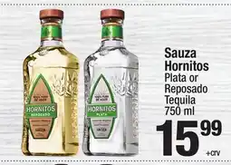 Super King Markets Sauza Hornitos Plata or Reposado Tequila offer