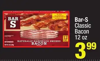 Super King Markets Bar-S Classic Bacon offer