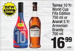 Super King Markets Torres 10 Yr World Cup Fifa Edition 750 ml or Ararat 5 Yr Armenian Brandy 700 ml offer