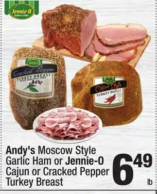 Super King Markets Andy's Moscow Style Garlic Ham or Jennie-O Cajun or Cracked Pepper Turkey Breast offer