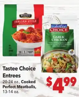Vallarta Supermarkets Tastee Choice Entrees offer