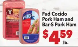 Vallarta Supermarkets Fud Cocido Pork Ham and Bar-S Pork Ham offer