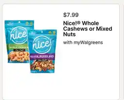 Walgreens Nice! Whole Cashews or Mixed Nuts offer