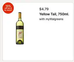 Walgreens Yellow Tail, 750ml offer