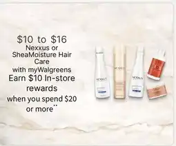 Walgreens Nexxus or SheaMoisture Hair Care with myWalgreens offer