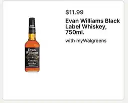 Walgreens Evan Williams Black Label Whiskey, 750ml offer