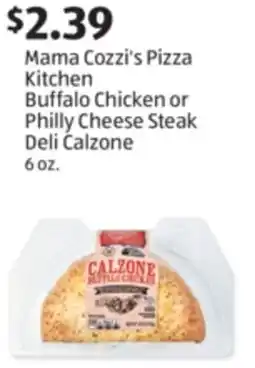 Aldi Mama Cozzi's Pizza Kitchen Buffalo Chicken or Philly Cheese Steak Deli Calzone offer