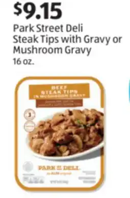 Aldi Park Street Deli Steak Tips with Gravy or Mushroom Gravy offer