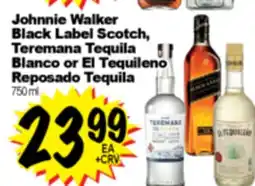 Superior Grocers Johnnie Walker Black Label Scotch, Teremana Tequila Blanco or El Tequileno Reposado Tequila offer