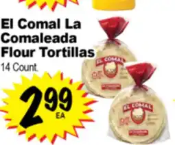 Superior Grocers El Comal La Comaleada Flour Tortillas offer