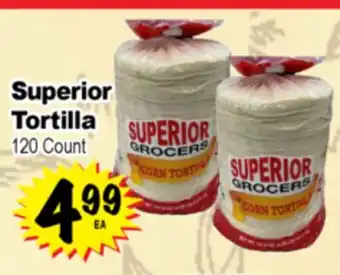 Superior Grocers Superior Tortilla offer
