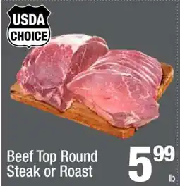 Super King Markets Beef Top Round Steak or Roast offer