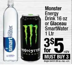 Super King Markets Monster Energy Drink 16 oz or Glaceau SmartWater 1 Ltr offer