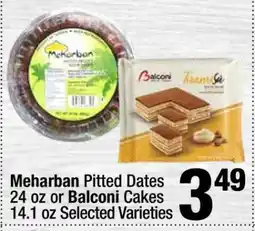 Super King Markets Meharban Pitted Dates or Balconi Cakes offer