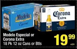 Super King Markets Modelo Especial or Corona Extra offer