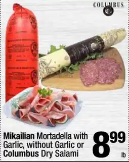 Super King Markets Mikailian Mortadella with Garlic, without Garlic or Columbus Dry Salami offer