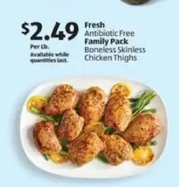 Aldi Fresh Antibiotic Free Family Pack Boneless Skinless Chicken Thighs offer