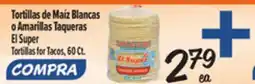 El Super Tortillas for Tacos offer
