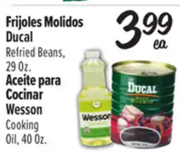 El Super Ducal Refried Beans, 29 Oz. Wesson Cooking Oil, 40Oz offer