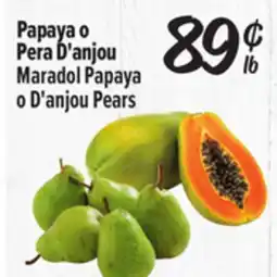 El Super Papaya o D'anjou Pears offer