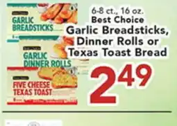 Eurofresh Market Best Choice Garlic Breadsticks, Dinner Rolls or Texas Toast Bread offer