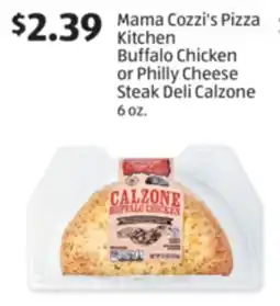 Aldi Mama Cozzi's Pizza Kitchen Buffalo Chicken or Philly Cheese Steak Deli Calzone offer