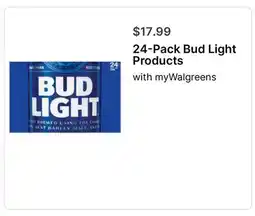Walgreens 24-Pack Bud Light Products offer