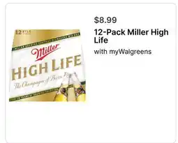 Walgreens 12-Pack Miller High Life offer