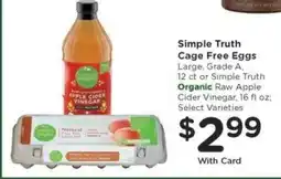 Kroger Simple Truth Cage Free Eggs or Organic Raw Apple Cider Vinegar offer