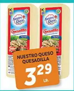 El Paso Grande NUESTRO QUESO QUESADILLA offer
