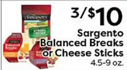 Rich's Fresh Market Sargento Balanced Breaks or Cheese Sticks offer