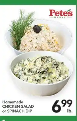 Pete's Fresh Market Homemade CHICKEN SALAD or SPINACH DIP offer