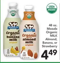 Pete's Fresh Market 48 oz. Mooala Organic MILK Almond, Banana, or Strawberry offer