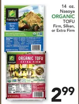 Pete's Fresh Market 14 oz. Nasoya ORGANIC TOFU Firm, Silken, or Extra Firm offer